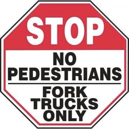 Accuform STOP Safety Sign NO PEDESTRIANS MVHR947VS MVHR947VS